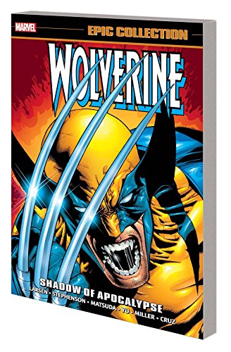 9781302903855: Wolverine Epic Collection: Shadow of Apocalypse