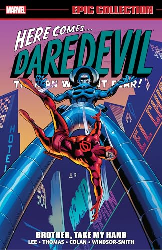 Stock image for DAREDEVIL EPIC COLLECTION: BROTHER, TAKE MY HAND (Epic Collection: Daredevil, 42-63) for sale by Irish Booksellers