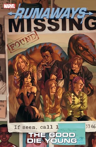 Stock image for Runaways Vol. 3: the Good Die Young [new Printing] for sale by Better World Books