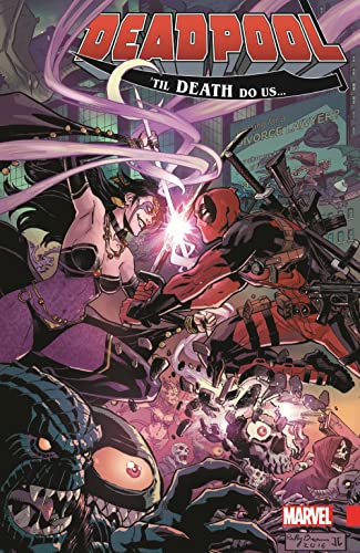 Beispielbild fr Deadpool: World's Greatest Vol. 8: Til Death Do Us zum Verkauf von Magers and Quinn Booksellers