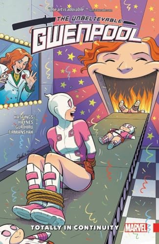 Stock image for Gwenpool, the Unbelievable Vol. 3 : Totally in Continuity for sale by Better World Books