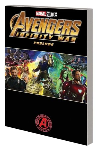 Stock image for Marvel's Avengers: Infinity War Prelude for sale by ThriftBooks-Atlanta