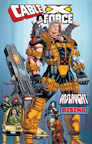 Beispielbild fr CABLE & X-FORCE: ONSLAUGHT RISING zum Verkauf von Dream Books Co.