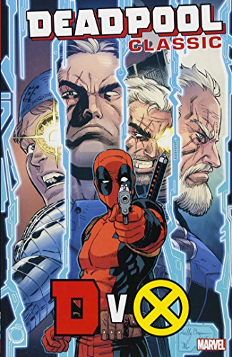 Imagen de archivo de Deadpool Classic 21: DVX a la venta por GoldenWavesOfBooks