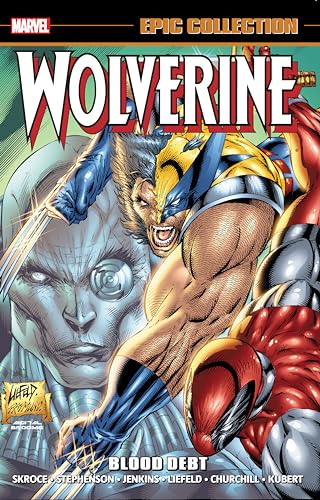 9781302910228: WOLVERINE EPIC COLLECTION: BLOOD DEBT (Epic Collection: Wolverine)