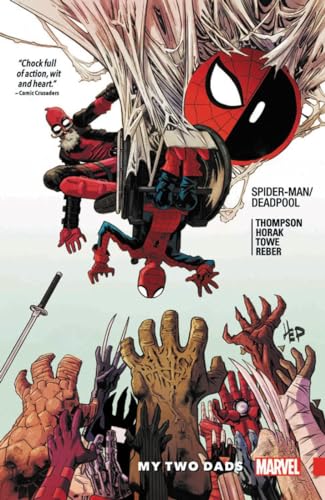 Stock image for Spider-Man/Deadpool Vol. 7: My Two Dads (Spider-Man/Deadpool (2016)) for sale by BooksRun