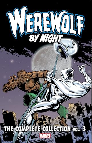Stock image for Werewolf by Night: The Complete Collection vol. 3 for sale by HPB-Emerald