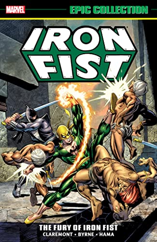 Beispielbild fr Iron Fist Epic Collection: The Fury of Iron Fist (Iron Fist Epic Collection, 1) zum Verkauf von Ergodebooks