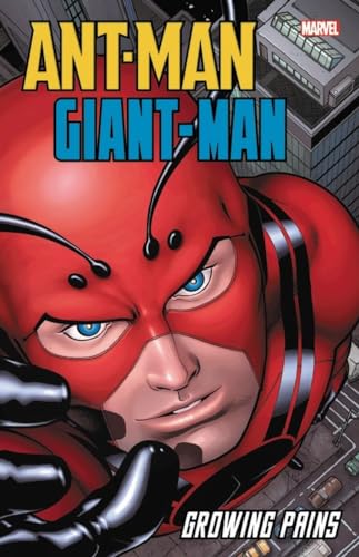 Imagen de archivo de Ant-Man/Giant-Man: Growing Pains a la venta por Books-FYI, Inc.