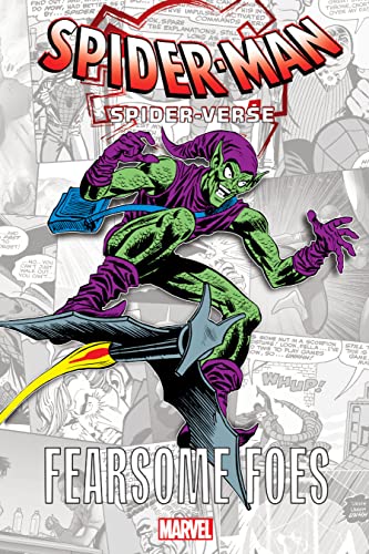 Stock image for SPIDER-MAN: SPIDER-VERSE - FEARSOME FOES (Spider-man Spider-verse: Fearsome Foes, 1) for sale by Half Price Books Inc.