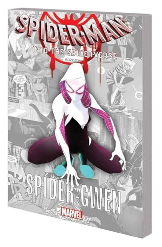 Stock image for Spider-Man: Spider-Verse - Spider-Gwen (Into the Spider-Verse: Spider-Gwen, 1) for sale by Ergodebooks