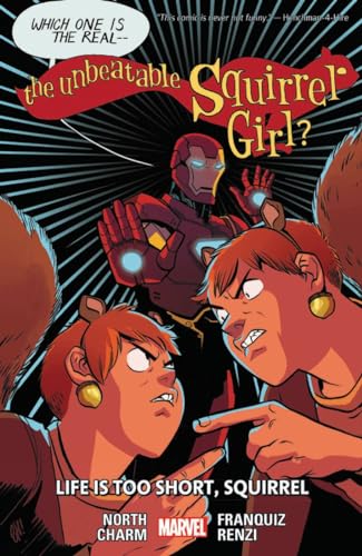 Imagen de archivo de The Unbeatable Squirrel Girl Vol. 10: Life Is Too Short, Squirrel a la venta por ThriftBooks-Dallas