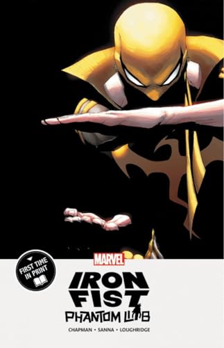 Imagen de archivo de Iron Fist: Phantom Limb (Iron Fist: Phantom Limb, 1) a la venta por Bookoutlet1