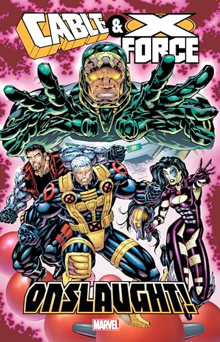 Imagen de archivo de CABLE & X-FORCE: ONSLAUGHT! a la venta por HPB-Emerald