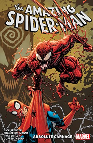 Stock image for Amazing Spider-Man by Nick Spencer Vol. 6: Absolute Carnage for sale by Better World Books