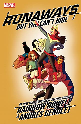 9781302918019: RUNAWAYS BY RAINBOW ROWELL VOL. 4: BUT YOU CAN'T HIDE