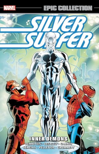 Stock image for SILVER SURFER EPIC COLLECTION: INNER DEMONS for sale by New Legacy Books