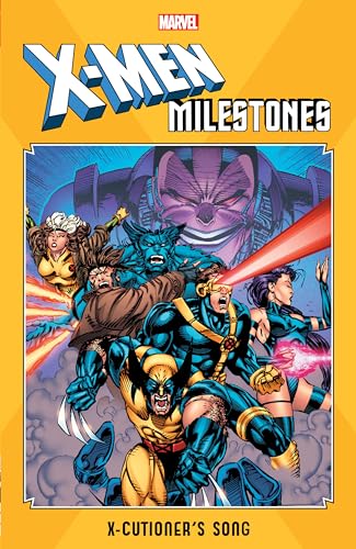 Stock image for X-MEN MILESTONES: X-CUTIONER'S SONG for sale by GoldenWavesOfBooks