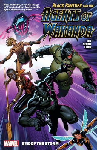 Beispielbild fr Black Panther and the Agents of Wakanda Vol. 1: Eye of the Storm zum Verkauf von Better World Books