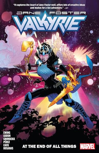 Stock image for Valkyrie: Jane Foster Vol. 2 : At the End of All Things for sale by Better World Books