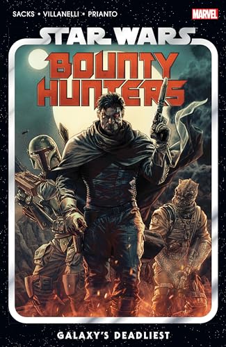 Imagen de archivo de STAR WARS: BOUNTY HUNTERS VOL. 1 - GALAXY'S DEADLIEST a la venta por ABC Books