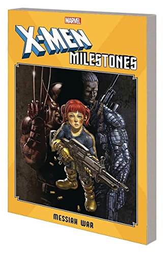 Stock image for X-MEN MILESTONES: MESSIAH WAR for sale by GoldenWavesOfBooks