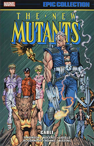 9781302925239: NEW MUTANTS EPIC COLLECTION: CABLE