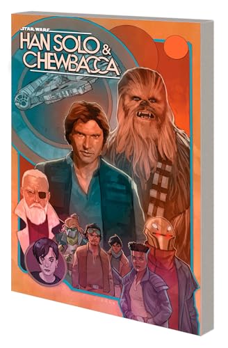 Stock image for STAR WARS: HAN SOLO & CHEWBACCA VOL. 2 - THE CRYSTAL RUN PART TWO for sale by GF Books, Inc.