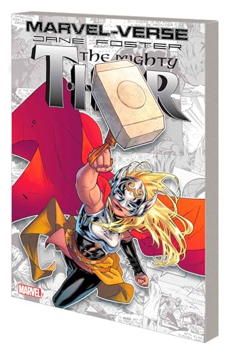 Beispielbild fr Marvel-Verse: Jane Foster, The Mighty Thor (Marvel Universe/Marvel-verse) zum Verkauf von Ergodebooks