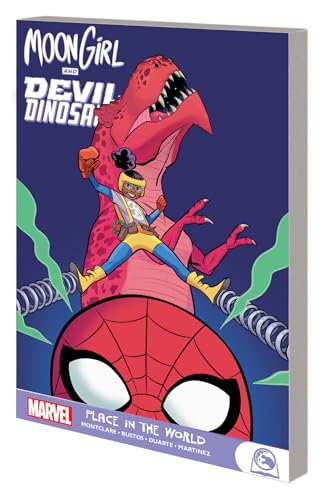 9781302945008: MOON GIRL AND DEVIL DINOSAUR: PLACE IN THE WORLD