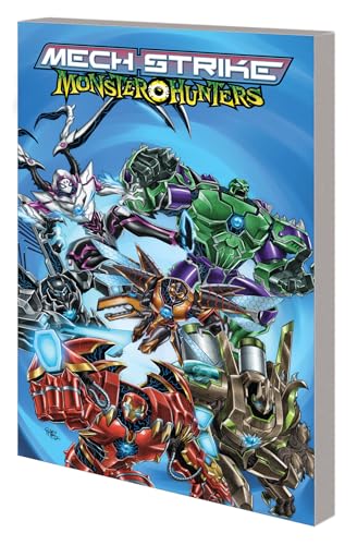 Stock image for Mech Strike: Monster Hunters for sale by Half Price Books Inc.