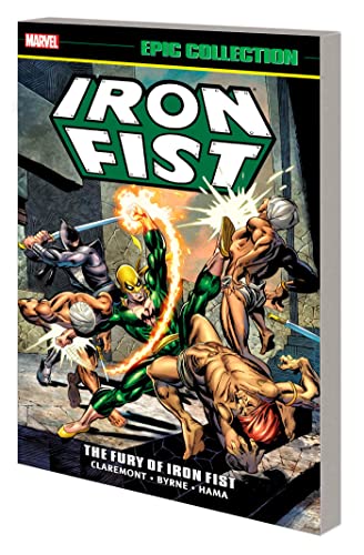 Imagen de archivo de IRON FIST EPIC COLLECTION: THE FURY OF IRON FIST [NEW PRINTING 2] (Iron Fist Epic Collection, 1) a la venta por Bookoutlet1