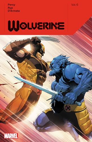 Stock image for WOLVERINE BY BENJAMIN PERCY VOL. 6 for sale by Half Price Books Inc.