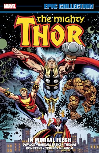 9781302950514: THOR EPIC COLLECTION: IN MORTAL FLESH [NEW PRINTING]