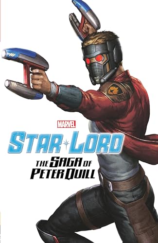 9781302950712: Star-Lord: The Saga of Peter Quill (Guardians of the Galaxy)