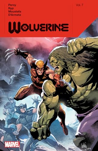 Stock image for WOLVERINE BY BENJAMIN PERCY VOL. 7 [Paperback] Percy, Benjamin; Ryp, Juan Jose; MOUSTAFA, IFRAHIM and Yu, Leinil for sale by Lakeside Books