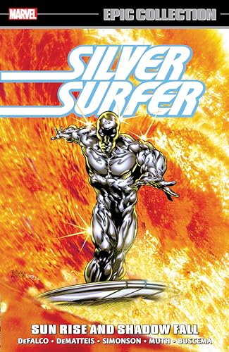 9781302953355: SILVER SURFER EPIC COLLECTION: SUN RISE AND SHADOW FALL