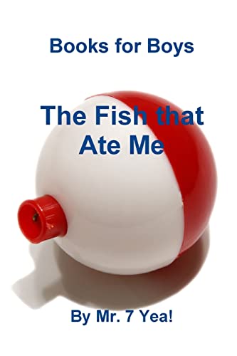 Stock image for The Fish that Ate Me for sale by Better World Books