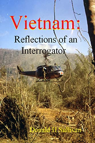 Imagen de archivo de Vietnam: Reflections of an Interrogator a la venta por Chiron Media