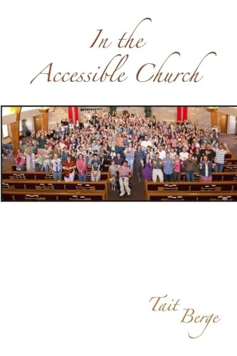 Stock image for In the Accessible Church for sale by mountain