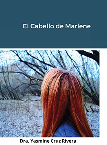 Stock image for El Cabello de Marlene (Spanish Edition) for sale by HPB-Ruby
