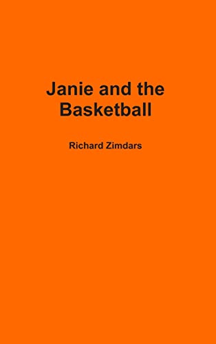 Stock image for Janie and the Basketball for sale by Lucky's Textbooks