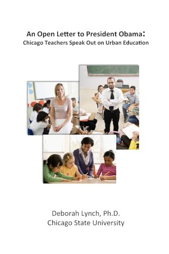 Stock image for Open Letter to President Obama: Chicago Teachers Speak Out on Urban Education for sale by PBShop.store US