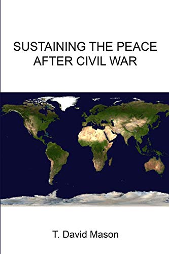 Beispielbild fr Sustaining the Peace After Civil War zum Verkauf von Lucky's Textbooks