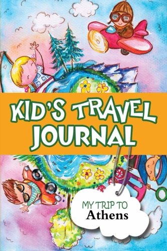 Stock image for Kids travel journal: my trip to athens for sale by Revaluation Books