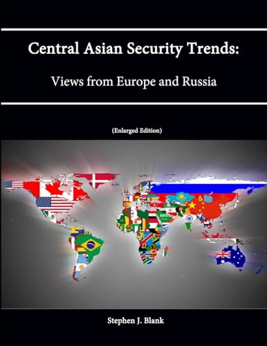 Beispielbild fr Central Asian Security Trends: Views from Europe and Russia [Enlarged Edition] zum Verkauf von California Books