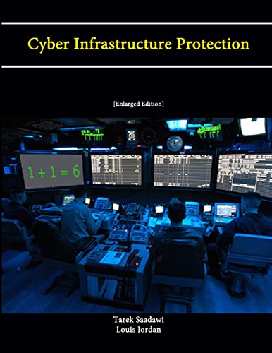 Stock image for Cyber Infrastructure Protection [Enlarged Edition] for sale by PBShop.store US