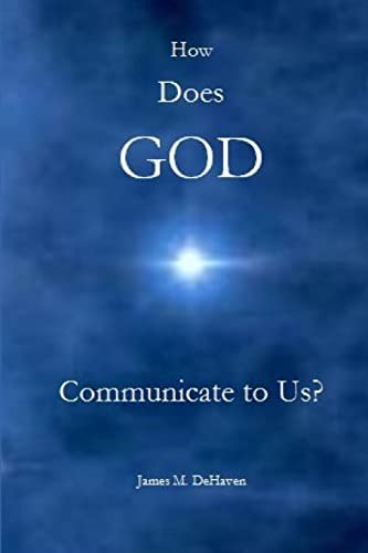 Imagen de archivo de How Does GOD Communicate to Us? a la venta por Lucky's Textbooks