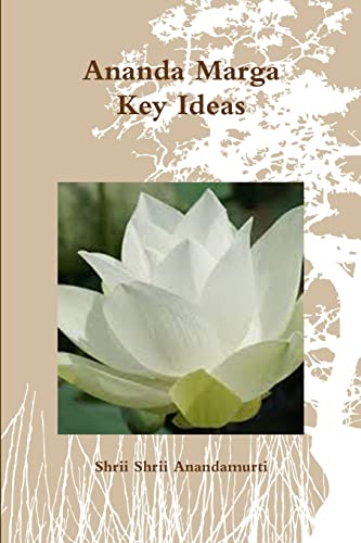 Stock image for Ananda Marga Key Ideas for sale by Books Unplugged