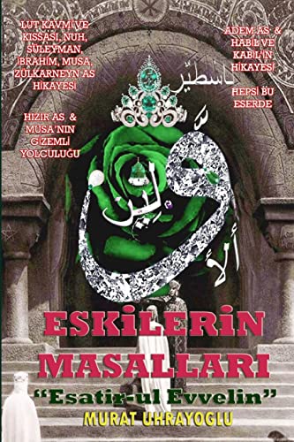 Imagen de archivo de Eskilerin Masallar? "Esatir-ul Evvelin" (Turkish Edition) a la venta por Lucky's Textbooks